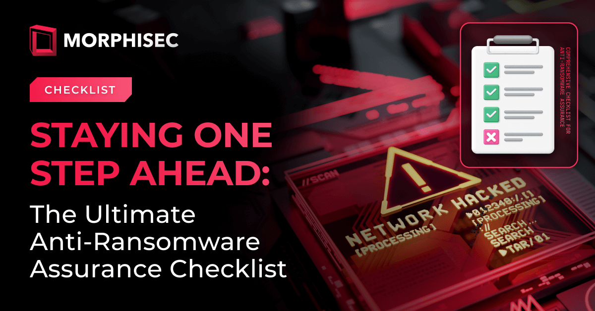 Staying One Step Ahead: The Ultimate Ransomware Checklist