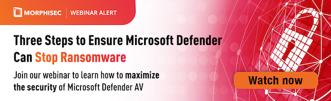 Morphisec Three Steps to Ensure Microsoft Defender Can Stop Ransomware _Email- 650 X 200 -  CTA-1